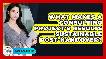 What Makes A Consulting Project