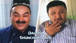 Qalpoq - Shunchaki hazil | Калпок - Шунчаки хазил (hajviy ko'rsatuv)