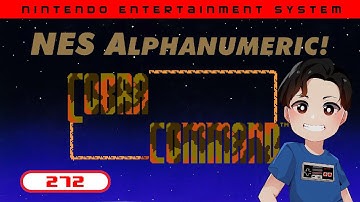 NES Alphanumeric! #272: COBRA COMMAND
