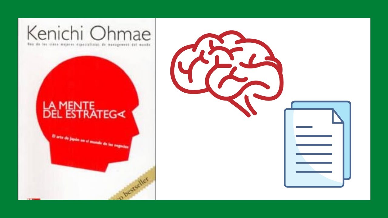 LA MENTE DEL ESTRATEGA// KENICHI OHMAE// LIBRO RESEÑA + LIBROS DE