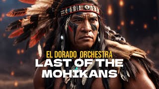 The Last of the Mohicans - Orchestra El Dorado  🇵🇪🦅 chords