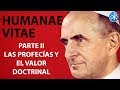 Humanae Vitae: Las Profecías y el Valor Doctrinal (Parte II)