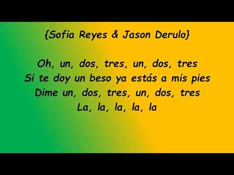 Sofia Reyes - 1, 2, 3 Feat Jason Derulo x De La Ghetto Lyrics