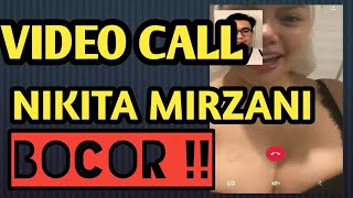 VIDEO CALL SEKSI NIKITA MIRZANI ,HANYA MENGGUNAKAN PAKAIAN MINIM, BOCOR KE PUBLIK