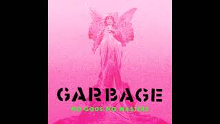 Garbage No Gods No Masters FULL ALBUM DISC 1