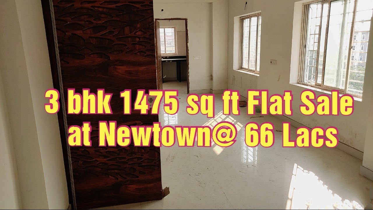 3 bhk 1475 Sq Ft Flat Sale at Newtown Action Area 1। Near Biswa Bangla