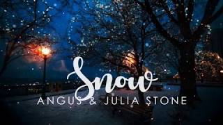 Angus &amp; Julia Stone - Snow (Lyrics)