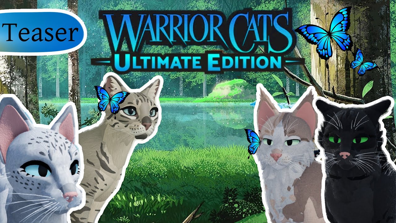 probably like a thousand people have posted about this, but the Warrior Cats  Ultimate Edition game on Roblox is now free and in full release! :  r/WarriorCats