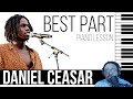 Daniel ceasar  best part piano lesson