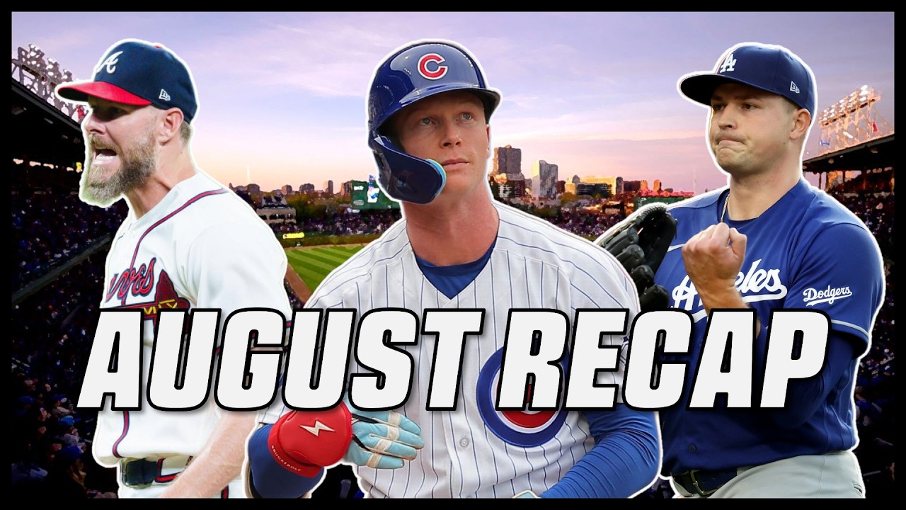 MLB | August Recap (2026)