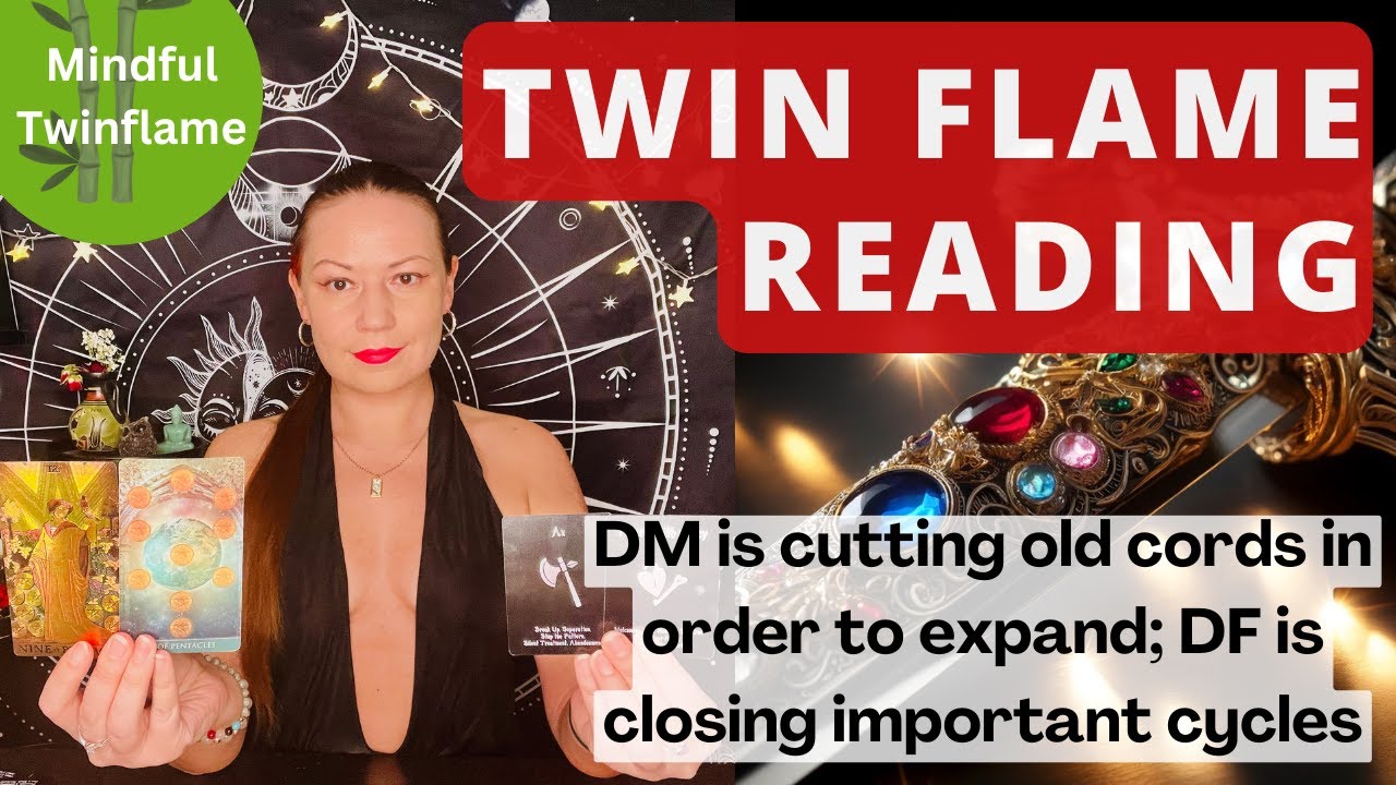 TWIN FLAME DM/DF DAILY UPDATE I DM is cutting old cords to expand; DF ...