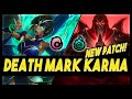 New Patch Death Mark Karma LoR Game Legends Of Runeterra 