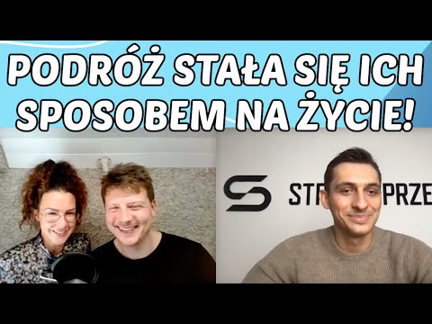 JAK ZACZĄĆ PODRÓŻOWAĆ? RZUCILI PRACĘ I TOTALNIE ZMIENILI SWOJE ŻYCIE! PODCAST Z FOXES IN EDEN!