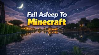 Fall Asleep To Chill Minecraft Music And No Commentary Gameplay.