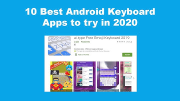 10 Best Android Keyboard Apps to try in 2022