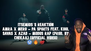 PA SPORTS FEAT  KOOL SAVAS x AZAD   MODUS RAP PROD  BY CHEKAA Official Video | Reaktion