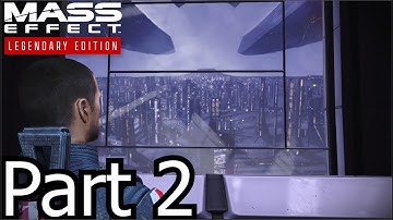 Mass Effect Legendary Edition Playthrough (Insanity) - PART 2 ( First look on the Citadel)