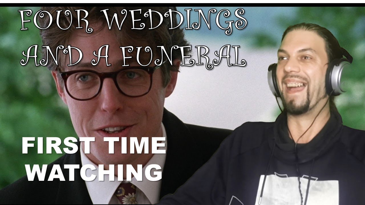 Shandor reacts to FOUR WEDDINGS AND A FUNERAL (1994) - FIRST TIME WATCHING!!!