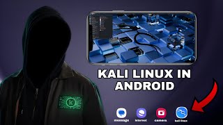 Install Kali Linux On Android Hacker Os On Mobile