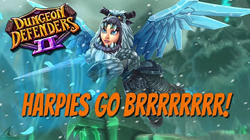 DD2 - Dryad Harpies Singing Their Song in Chaos 10!
