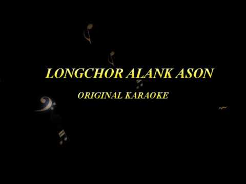 Longchor alank Ason Original Karaoke