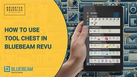 How to Use Tool Chest in Bluebeam Revu