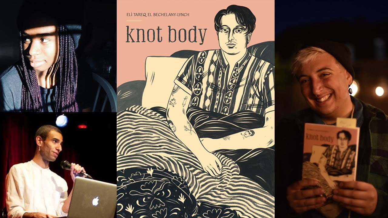 1280px x 720px - Eli Tareq El Bechelany-Lynch launches Knot Body with guests Faith Arkorful  and Cason Sharpe | Librairie Drawn & Quarterly
