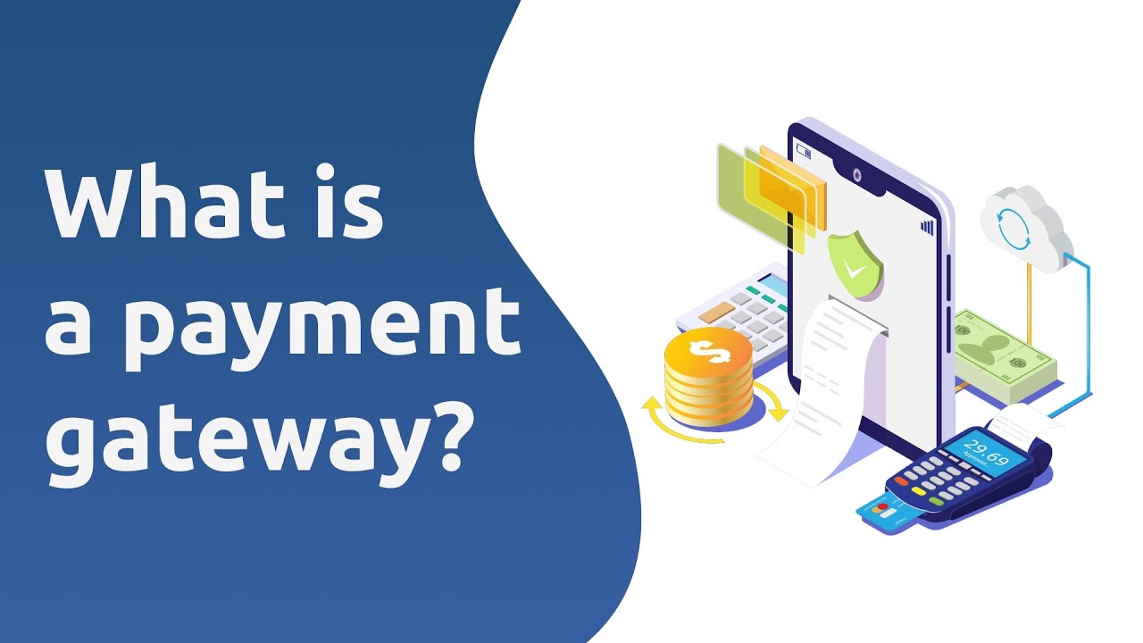 What Is A Payment Gateway?