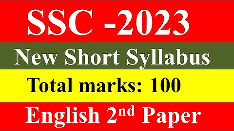 SSC Examination 2023।।New Short Syllabus।। English 2nd Paper