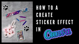 How to Create a Sticker Effect in Canva