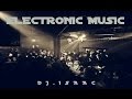 Electronic music 2017  djisaac