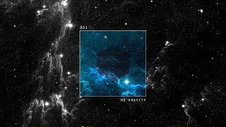 N O  G R A V I T Y ◦ deep / dub techno