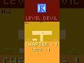 LEVEL DEVIL GAMEPLAY PART #1