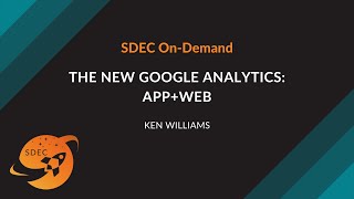 Google Analytics | The New Google Analytics: App+Web - Ken Williams
