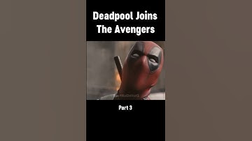 Deadpool Joins The Avengers