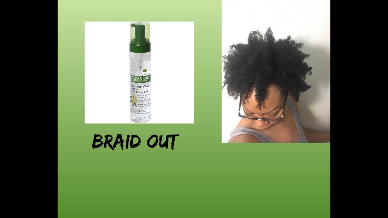 How To PROCLAIM FOAMING WRAP LOTION Braid out Stretched Hair