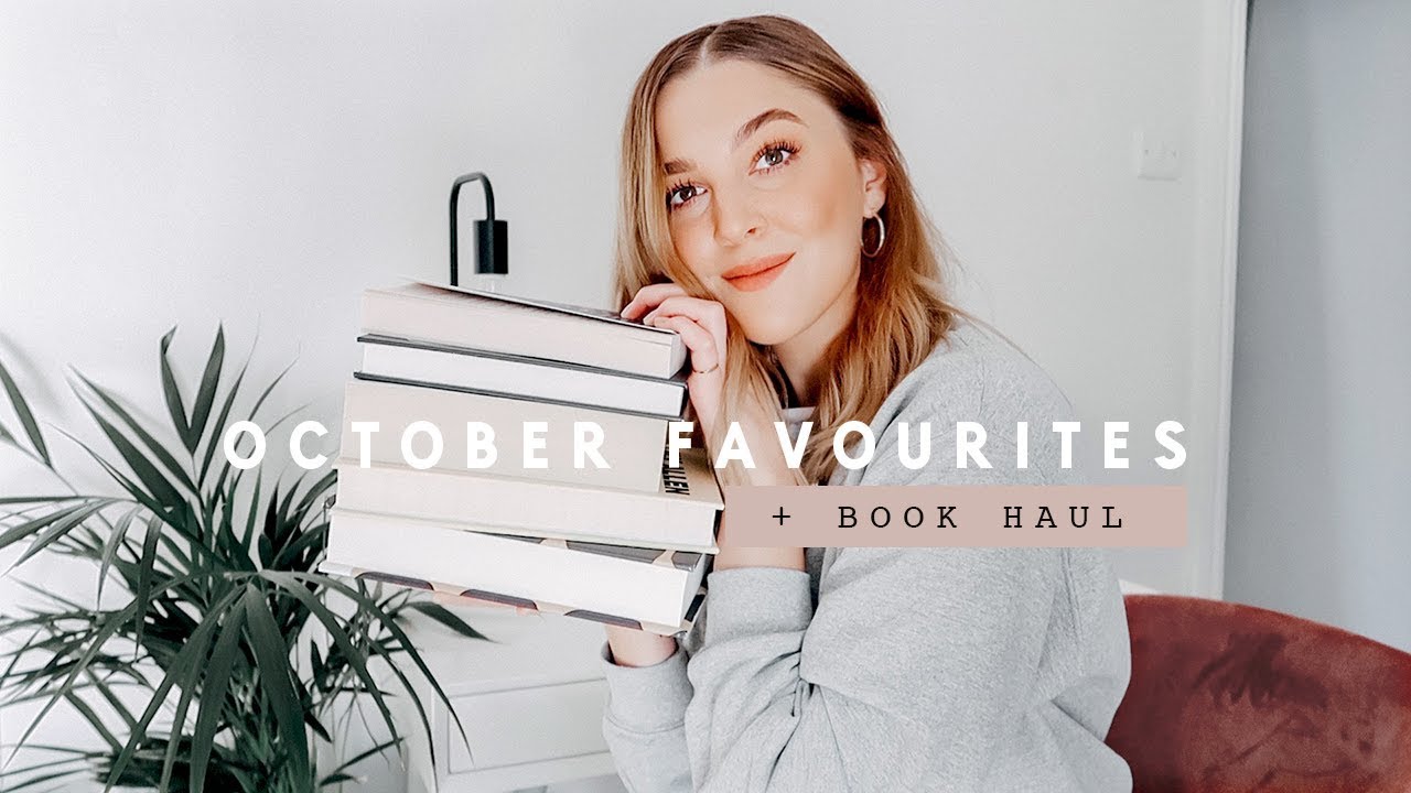 OCTOBER FAVOURITES + BOOK HAUL | I Covet Thee