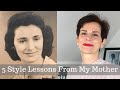 🇫🇷 5 STYLE LESSONS I LEARNED FROM MY MOTHER
