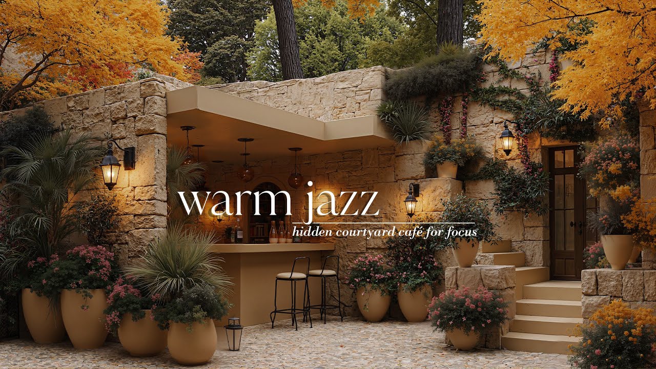 Warm Morning Jazz at a Hidden Courtyard Café | Relaxing Autumn Jazz for Focus and Serenity