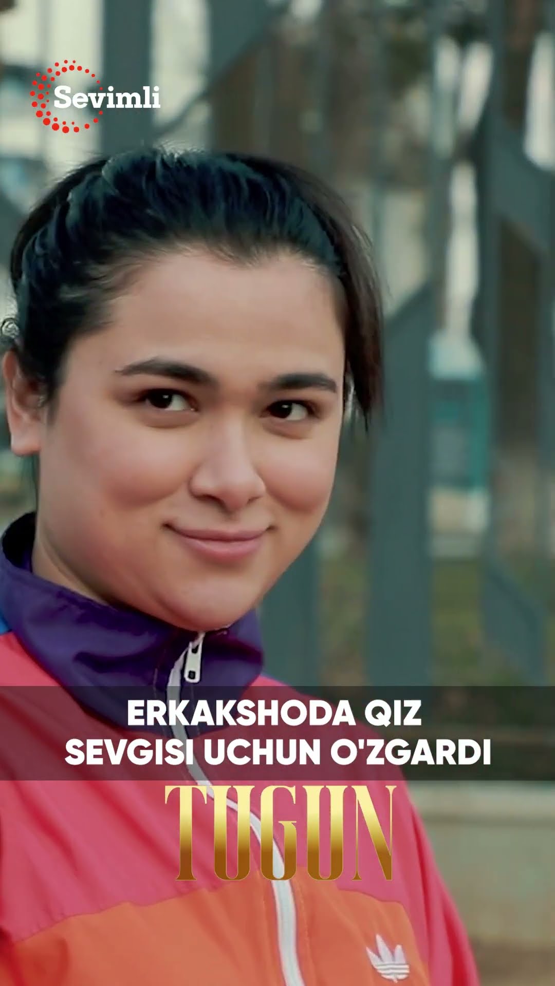 Tugun - erkakshoda qiz sevgisi uchun o'zgardi