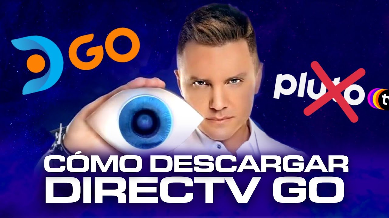 COMO DESCARGAR DirecTV GO Para Ver GRATIS Gran Hermano Argentina Las como descargar directv go para ver gratis gran hermano argentina las