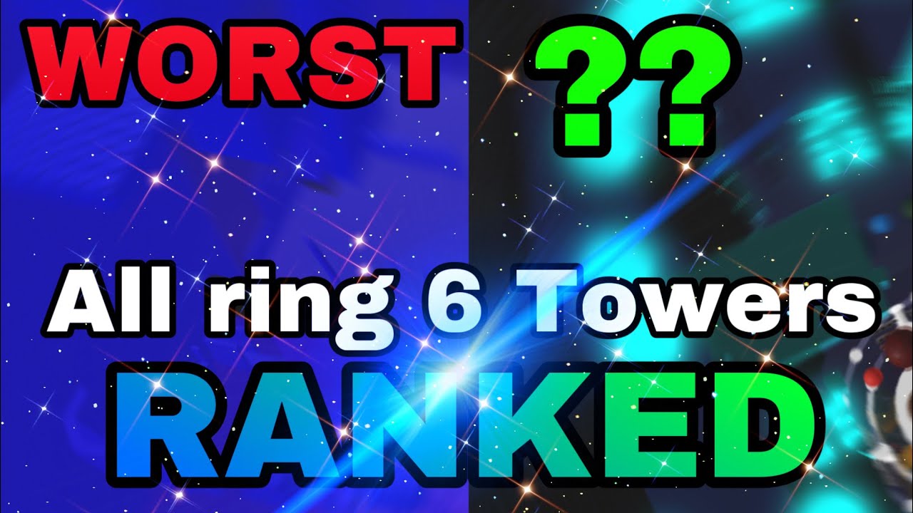 JToH - All Ring 6 Towers RANKED From: Worst to Best