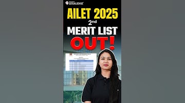 AILET 2025 2nd Provisional Merit List is Out! #AILETCounselling #nludelhi