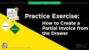 How to Create a Partial Invoice from the Drawer - QBO Advanced Section 1 Lesson 7 (FY22)