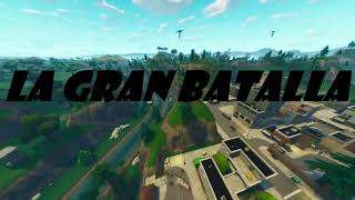 FORTNITE- La gran batalla