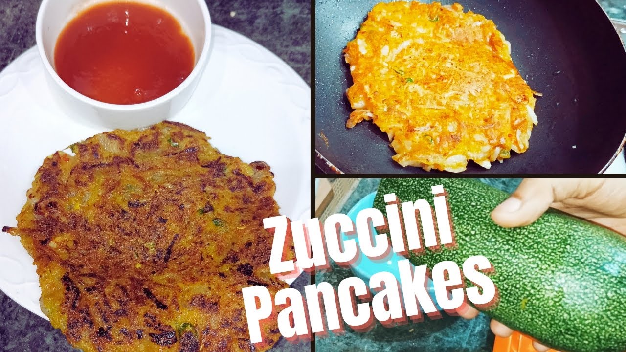 Eggless Zucchini Pancakes Easy Zucchini Pancakes Recipe YouTube
