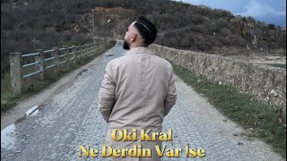 ☆𝐎𝐤𝐢 𝐊𝐫𝐚𝐥☆  ♪ 𝐍𝐞 𝐃𝐞𝐫𝐝𝐢𝐧 𝐕𝐚𝐫 𝐈̇𝐬𝐞 ♪ 𝐍𝐞𝐰 𝐇𝐢𝐭 𝟐𝟎𝟐𝟓