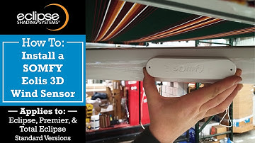 Eclipse - Premier - Total Eclipse || How To Install & Program a Somfy Eolis 3D Wind Sensor