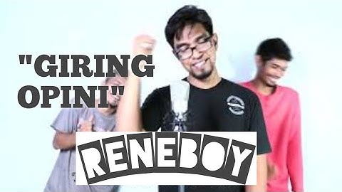Giring Opini || Reneboy || Video Music Official