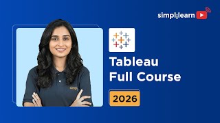 Tableau Full Course 2026 [FREE] | Tableau Data Visualization Course | Tableau Tutorial | Simplilearn